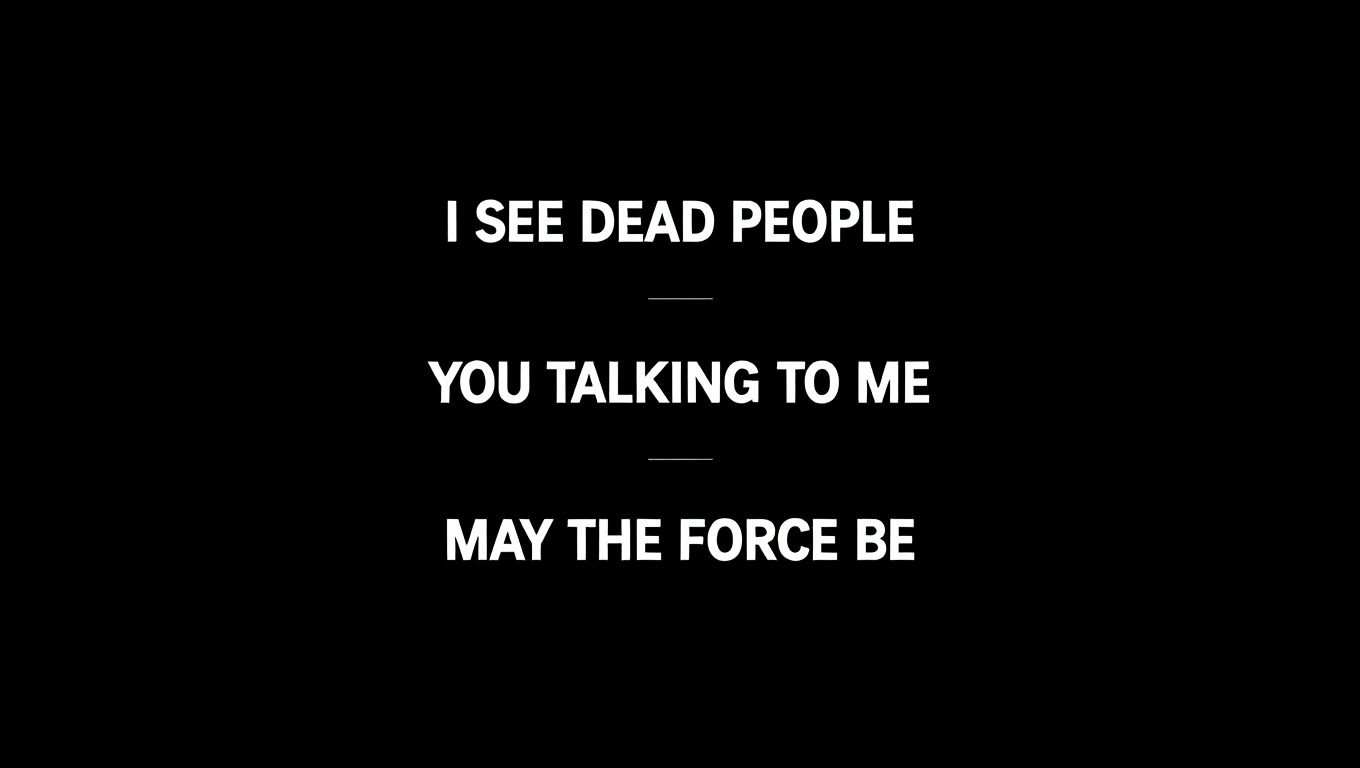 Famous Movie Quotes That Will Inspire and Entertain You