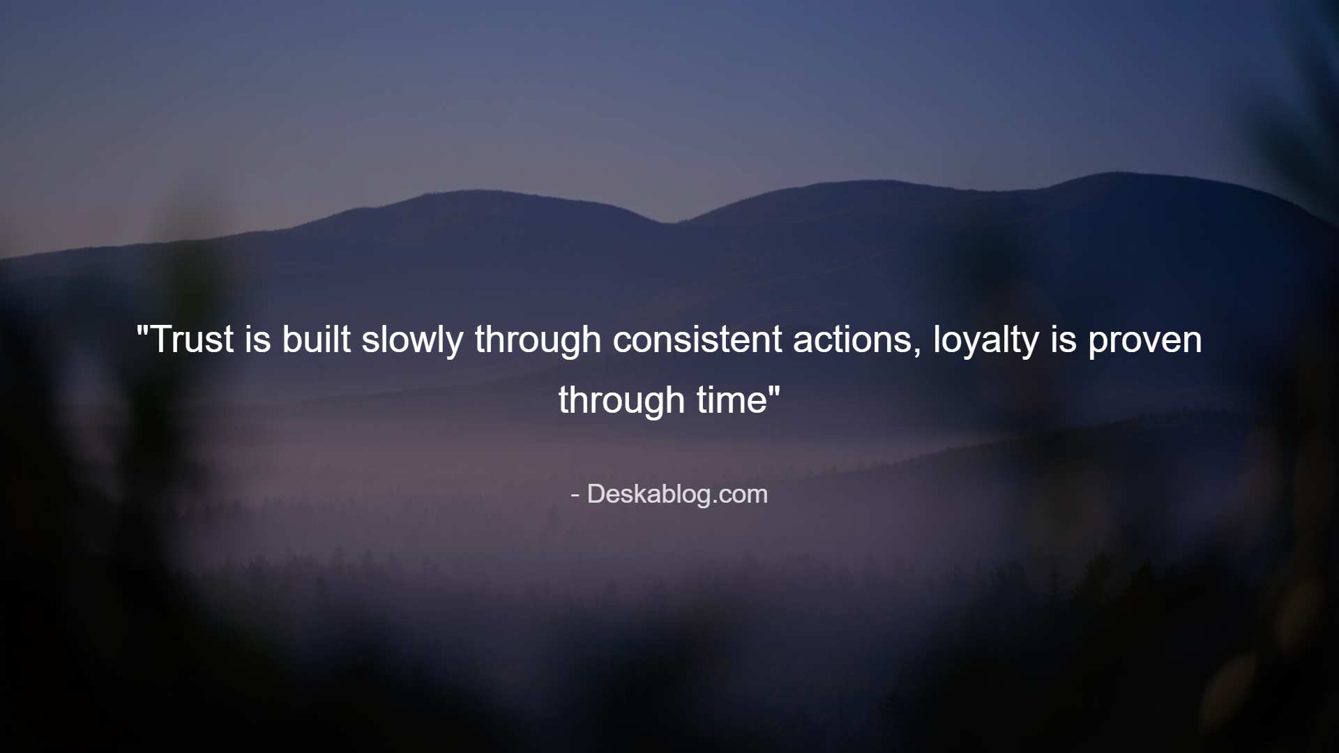 180+ Trust and Loyalty Quotes in Friendship & Relationships: Building Bonds That Last Forever 6 Trust is built slowly through consistent actions loyalty is proven through time