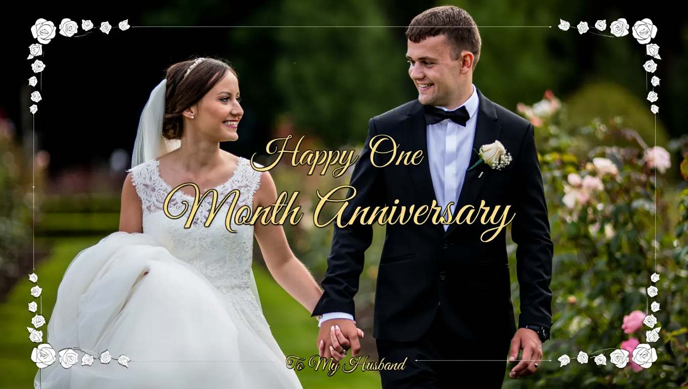 150 One Month Anniversary Wishes for Husband