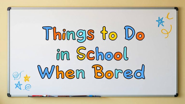 What Are Productive Things to Do in School When Bored to Stay Engaged and Focused