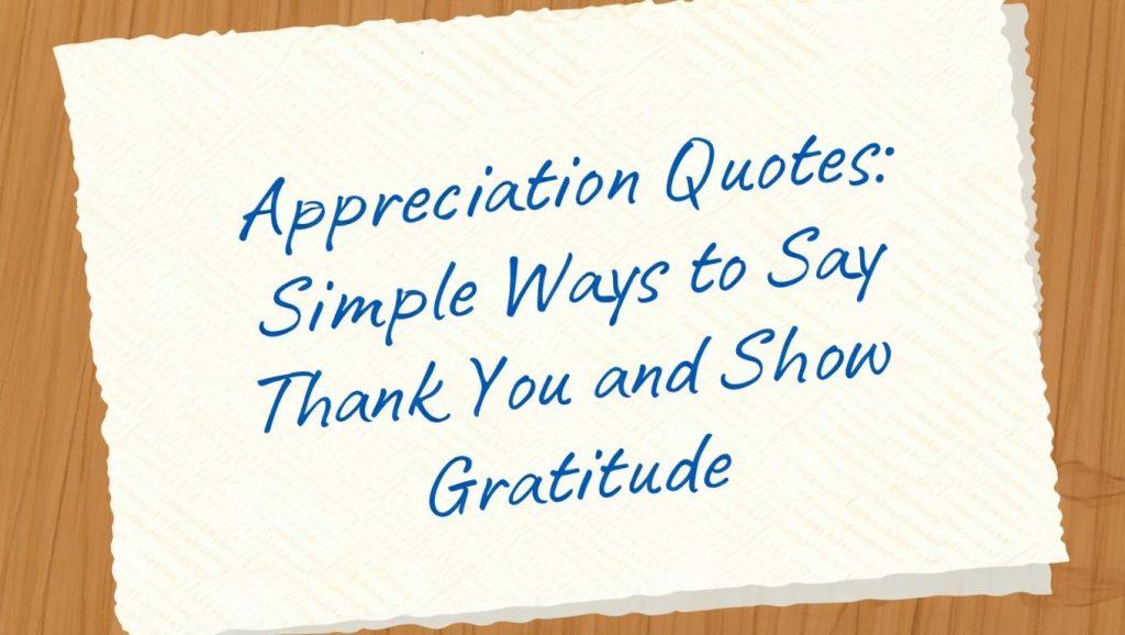 Appreciation Quotes for Every Situation