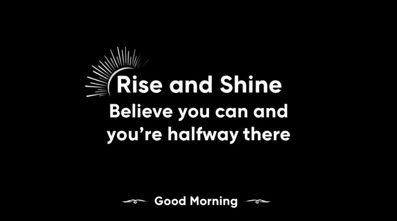 Black Good Morning Quotes Rise with Pride and Power