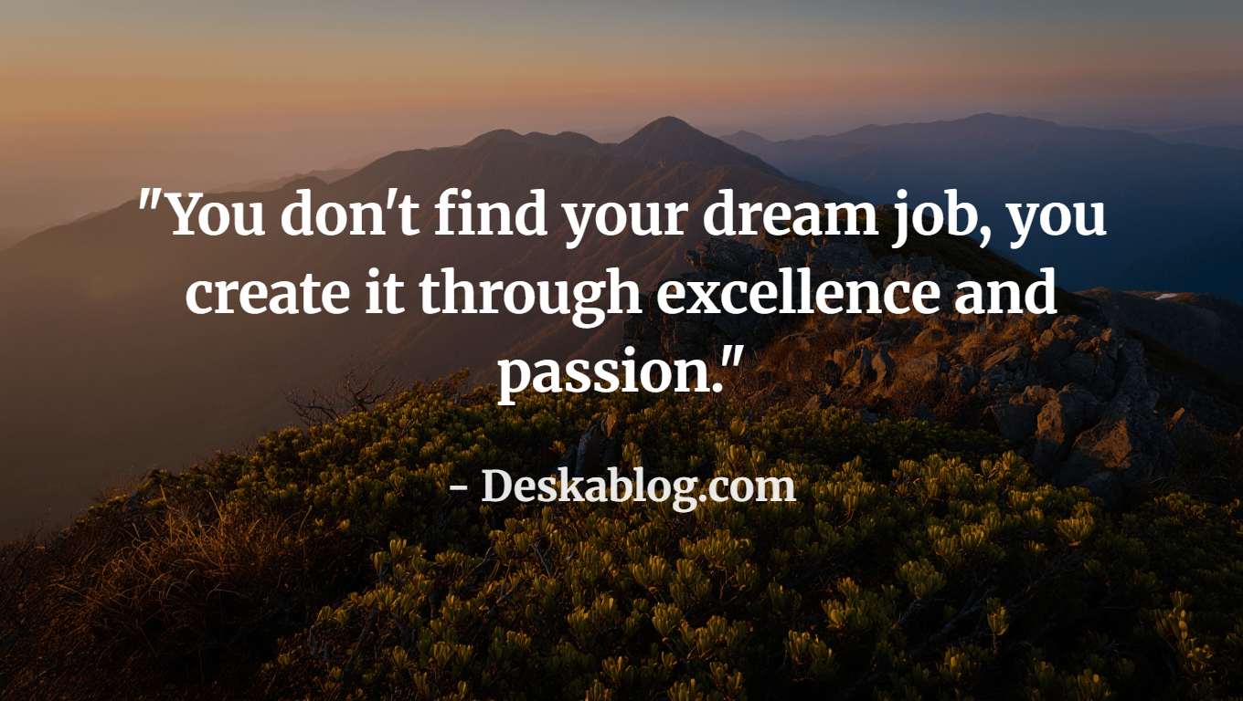 Dream Job and Career Passion Quotes