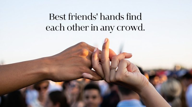 Friendship Hand Holding Quotes