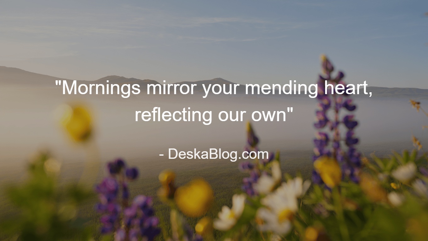 Reflective Good Morning Quotes for Healing and Growth