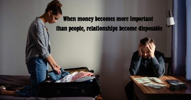 Money Can Destroy Relationship Quotes