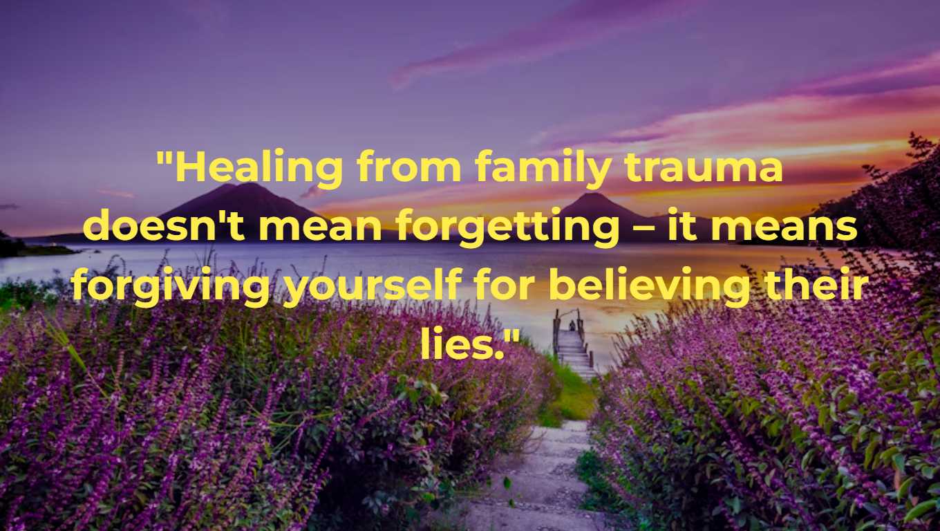 Quotes About Healing from Family Trauma