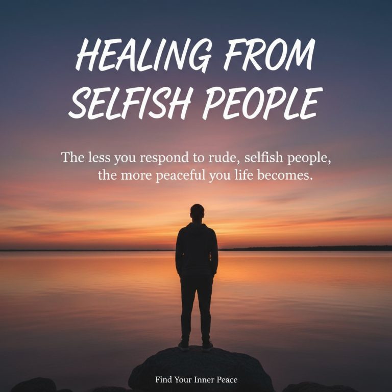 200+ Selfish People Quotes: Real Words For Dealing With A Selfish Person