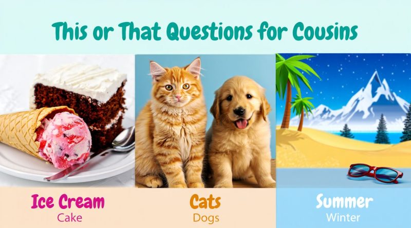 This or That Questions for Cousins
