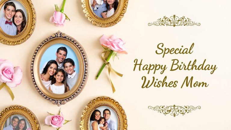 155+ Special Happy Birthday Wishes Mom: Heartfelt Messages to Make Her Day