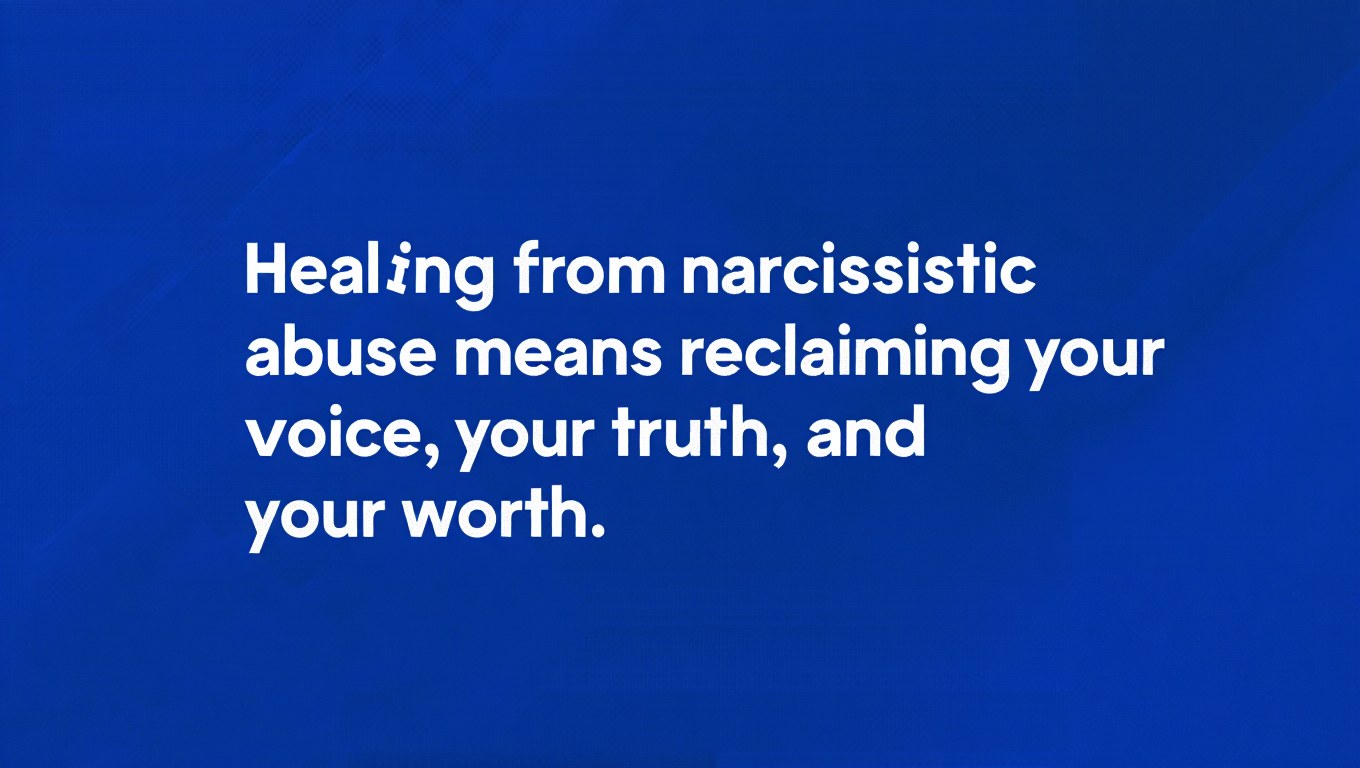 Quotes About Healing from Narcissistic Abuse