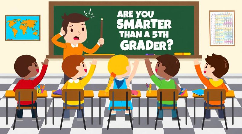 Are You Smarter Than a 5th Grader