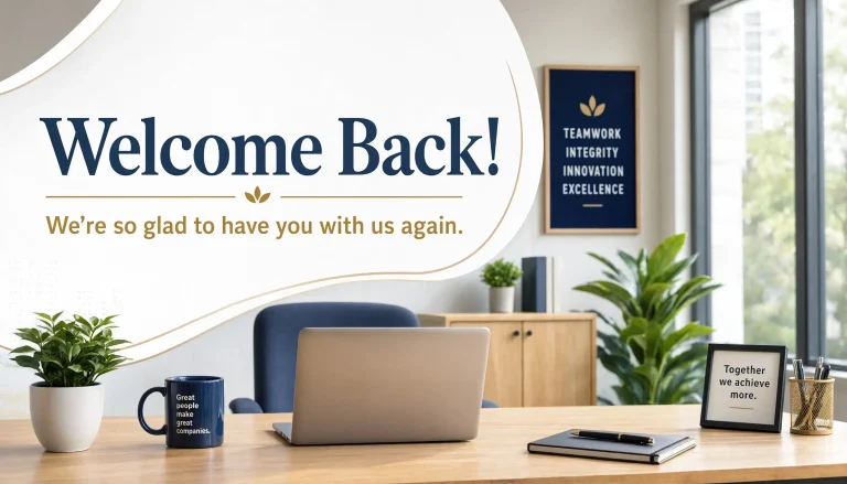 100+ Professional Welcome Back Messages for Coworkers: Warm Words for the Return to Work