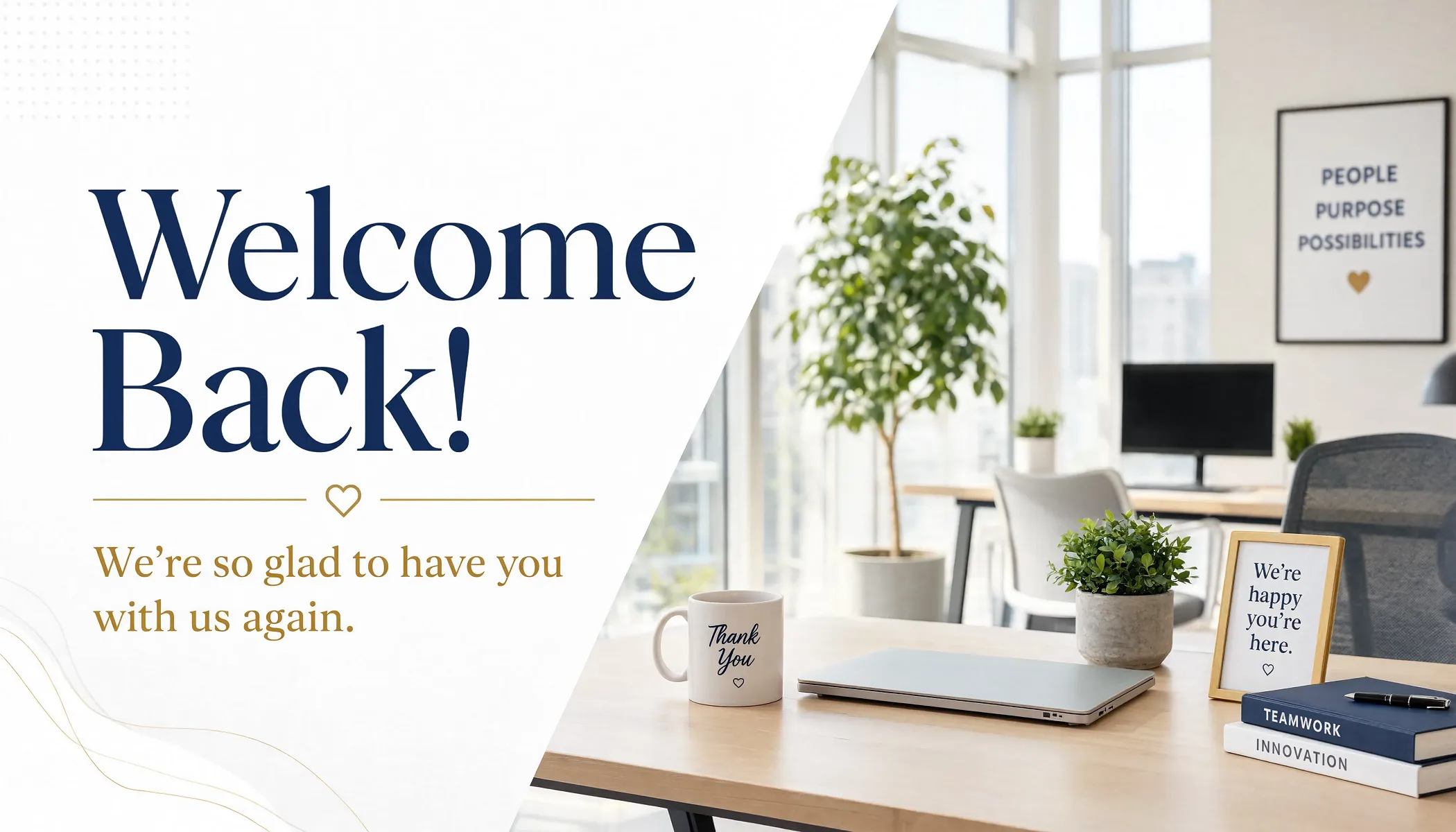 Short Professional Welcome Back Messages for Coworkers